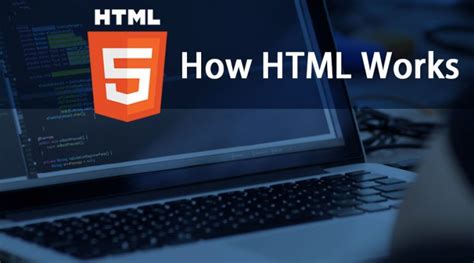 How Does HTML Work?